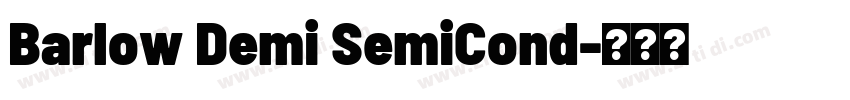 Barlow Demi SemiCond字体转换